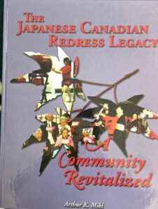 Japanese Canadian Redress Legacy –A Community Revitalized